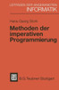 Methoden Der Imperativen Programmierung: Mit Beispielen in Modula-2 Und Eiffel