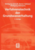 Verfahrenstechnik Der Grundwasserhaltung