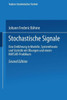 Stochastische Signale: Eine EinfÃ¼hrung in Modelle, Systemtheorie Und Statistik Mit Ãœbungen Und Einem Matlab-Praktikum