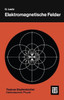 Elektromagnetische Felder