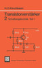 TransistorverstÃ¤rker: 2 Schaltungstechnik Teil 1