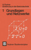 Einführung in Die Elektrotechnik: Grundlagen Und Netzwerke