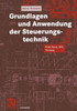 Grundlagen Und Anwendung Der Steuerungstechnik: Petri-Netze, Sps, Planung