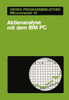 Aktienanalyse Mit Dem IBM PC
