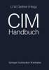 CIM-Handbuch: Wirtschaftlichkeit Durch Integration