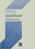 Quickpascal: Eine Einführung Mit Anwendungen Für Ingenieure Und Naturwissenschaftler