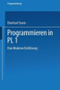 Programmieren in Pl/I: Eine Moderne Einführung