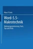 Word 5.5 Makrotechnik: Makroprogrammierung, Tools, Tips Und Tricks