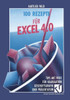 100 Rezepte FÃ¼r Excel 4.0: Tips Mit Pfiff FÃ¼r Kalkulation, GeschÃ¤ftsgrafik Und PrÃ¤sentation