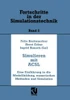 Simulation Mit Acsl: Eine Einführung in Die Modellbildung, Numerischen Methoden Und Simulation