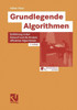 Grundlegende Algorithmen: Einführung in Den Entwurf Und Die Analyse Effizienter Algorithmen
