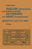Analyse Elektrischer Und Elektronischer Netzwerke Mit Basic-Programmen (Sharp Pc-1251 Und Pc-1500)