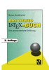 Das Vieweg Latex-Buch: Eine Praxisorientierte EinfÃ¼hrung
