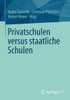 Privatschulen Versus Staatliche Schulen