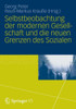 Selbstbeobachtung der Modernen Gesellschaft Und die Neuen Grenzen Des Sozialen