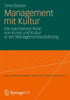 Management Mit Kultur: Die Wachsende Rolle Von Kunst Und Kultur in Der Managementausbildung