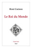 Le Roi du Monde (French Edition)