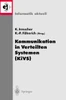 Kommunikation in Verteilten Systemen (Kivs): 13. Itg/Gi-Fachtagung Kommunikation in Verteilten Systemen (Kivs 2003) Leipzig, 25.-28. Februar 2003