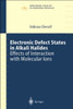 Electronic Defect States in Alkali Halides: Effects of Interaction with Molecular Ions