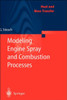Modeling Engine Spray and Combustion Processes