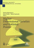 Higher Dimensional Varieties and Rational Points