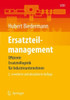 Ersatzteilmanagement: Effiziente Ersatzteillogistik Für Industrieunternehmen