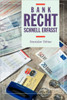 Bankrecht - Schnell Erfasst