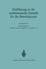 EinfÃ¼hrung in Die Mathematische Statistik FÃ¼r Die Betriebspraxis