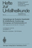 Verhandlungen Der Deutschen Gesellschaft FÃ¼r Unfallheilkunde, Versicherungs-, Versorgungs- Und Verkehrsmedizin E. V.: XXXV. Tagung Vom 24. Bis 26. Mai