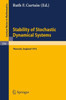 Stability of Stochastic Dynamical Systems: Proceedings of the International Symposium Organized by 'The Control Theory Centre', University of Warwick,