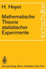 Mathematische Theorie Statistischer Experimente