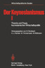 Der Keynesianismus I: Theorie Und PRAXIS Keynesianischer Wirtschaftspolitik. Entwicklung Und Stand Der Diskussion