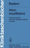 Herzinsuffizienz: Pathophysiologie Klinische Symptomatologie Therapie