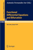 Functional Differential Equations and Bifurcation: Proceedings of a Conference, Held at Sao Carlos, Brazil, July 2-7, 1979