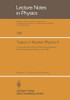 Topics in Nuclear Physics II: A Comprehensive Review of Recent Developments