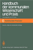 Handbuch Der Kommunalen Wissenschaft Und PRAXIS: Band 3: Kommunale Aufgaben Und AufgabenerfÃ¼llung