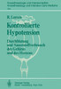 Kontrollierte Hypotension: Durchblutung Und Sauerstoffverbrauch Des Gehirns Und Des Herzens
