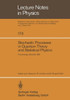 Stochastic Processes in Quantum Theory and Statistical Physics: Proceedings of the International Workshop Held in Marseille, France, June 29-July 4, 1
