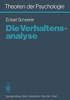 Theorien Der Psychologie: Band 6: Die Verhaltensanalyse