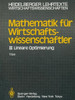 Mathematik FÃ¼r Wirtschaftswissenschaftler: III Lineare Optimierung