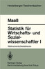 Statistik Für Wirtschafts- Und Sozialwissenschaftler I: Wahrscheinlichkeitstheorie