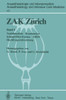 Zak Zürich: Band I: Notfallmedizin - Reanimation Schädel-Hirn-Trauma - ARDS Hochfrequenzbeatmung