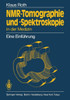 Nmr-Tomographie Und -Spektroskopie in Der Medizin: Eine EinfÃ¼hrung