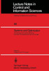 Systems and Optimization: Proceedings of the Twente Workshop Enschede, the Netherlands, April 16-18, 1984