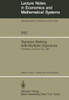 Decision Making with Multiple Objectives: Proceedings of the Sixth International Conference on Multiple-Criteria Decision Making, Held at the Case Wes