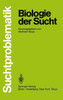 Biologie Der Sucht