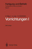 Vorrichtungen I: Einteilung, Funktionen Und Elemente Der Vorrichtungen