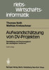 AufwandschÃ¤tzung Von DV-Projekten: Darstellung Und Praxisvergleich Der Wichtigsten Verfahren