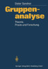 Gruppenanalyse: Theorie, Praxis, Forschung