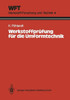 WerkstoffprÃ¼fung FÃ¼r Die Umformtechnik: Grundlagen, PrÃ¼fmethoden, Anwendungen